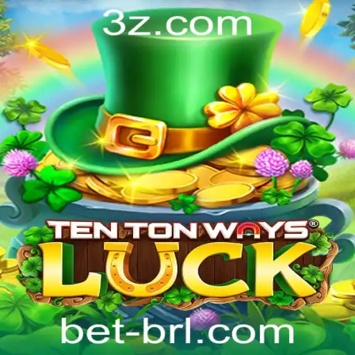 Descubra TenTonWaysLuck: O Jogo de Azar que Está Dominando o Mundo